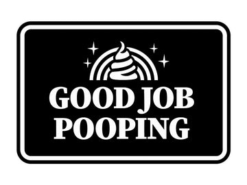 Signs ByLITA Classic Framed Good Job Pooping Wall or Door Sign